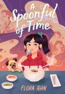 A Spoonful of Time : A Novel