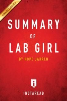 Summary of Lab Girl : by Hope Jahren | Includes Analysis