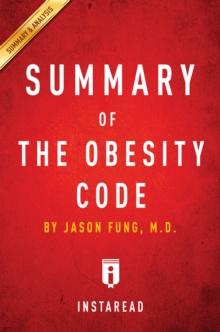 Summary of The Obesity Code : by Jason Fung | Includes Analysis