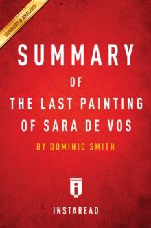 Summary of The Last Painting of Sara de Vos : by Dominic Smith | Includes Analysis