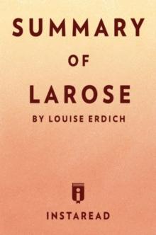 Summary of LaRose : by Louise Erdrich | Includes Analysis