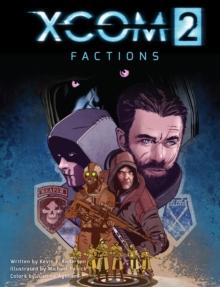 XCOM 2: Factions