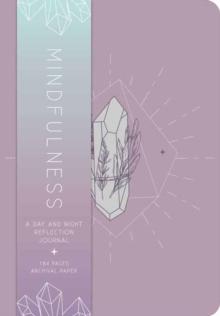 Mindfulness : A Day and Night Reflection Journal