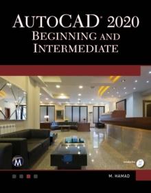 AutoCAD 2020. Beginning and Intermediate