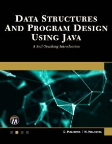 Data Structures and Program Design Using Java : A Self-Teaching Introduction