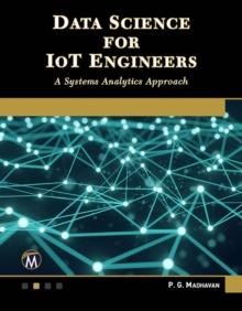 Data Science for IoT Engineers : A Systems Analytics Approach