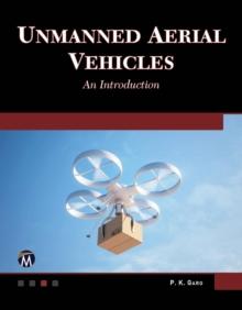 Unmanned Aerial Vehicles : An Introduction