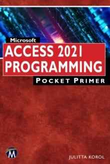 Microsoft Access 2021 Programming Pocket Primer