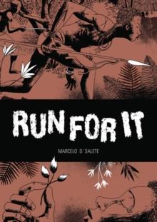 Run For It : Stories of Slaves Who Fought for their Freedom