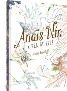 Anais Nin : A Sea of Lies