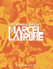 The Farewell Song Of Marcel Labrume