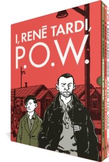 The Complete I, Rene Tardi, P.O.W.