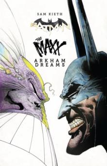 Batman/The Maxx : Arkham Dreams