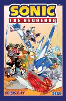 Sonic The Hedgehog, Volume 5: Crisis City