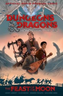 Dungeons & Dragons: Honor Among Thieves : The Feast of the Moon (Movie Prequel Comic)