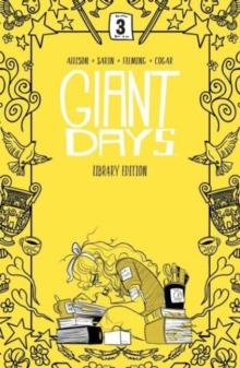 Giant Days Library Edition Vol. 3