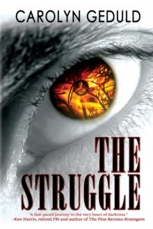 The Struggle : A Cult Thriller