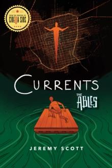 Currents : The Ables Book 3