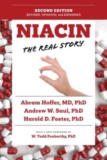 Niacin: The Real Story (2nd Edition)