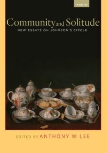 Community and Solitude : New Essays on Johnson's Circle