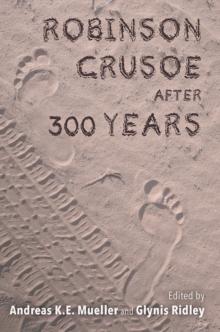 Robinson Crusoe after 300 Years