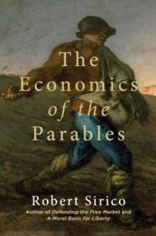 The Economics of the Parables