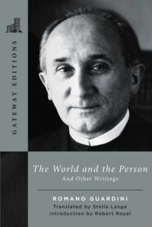 The World and the Person : And Other Writings