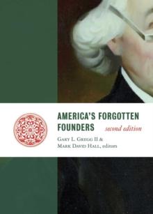 America's Forgotten Founders, second edition