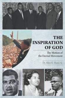 The Inspiration of God : The Motion of the Eternal Movement