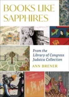 Books Like Sapphires : From the Library of Congress Judaica Collection