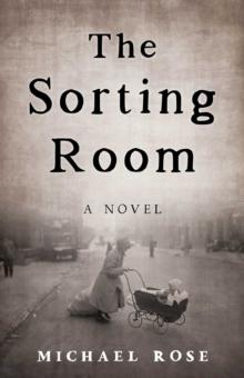 The Sorting Room : A Novel