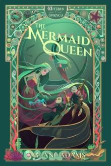 The Mermaid Queen : The Witches of Orkney, Book 4