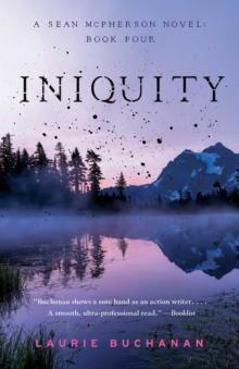 Iniquity : A Sean McPherson Novel, Book Four