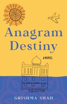 Anagram Destiny : A Novel