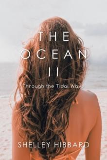 The Ocean II : Through the Tidal Wave