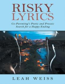 Risky Lyrics: Co-Parenting's Poetic and Prosaic Search for a Happy Ending