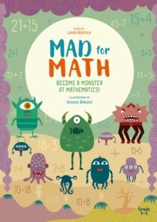 Mad for Math: Become a Monster at Mathematics : (Popular Elementary Math & Arithmetic) (Ages 6-8)