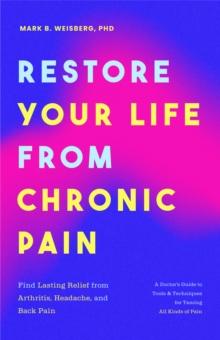 Restore Your Life from Chronic Pain