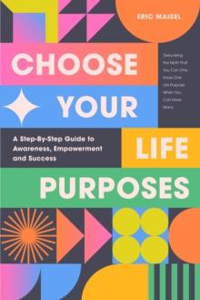 Choose Your Life Purposes