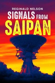 Signals From Saipan