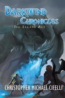 Darkwind Chronicles : The Second Act