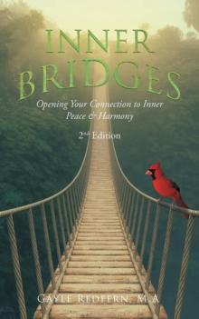 Inner Bridges : Opening Your Connection to Inner Peace and Harmony