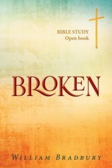 BROKEN : BIBLE STUDY Open book