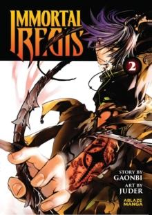 Immortal Regis Omnibus Vol 2