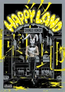 Happyland Vol 1