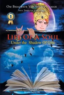 Life of a Soul : Under the Shadow of Gita