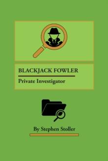 Blackjack Fowler : Private Investigator