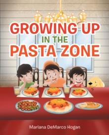 Growing Up in the Pasta Zone