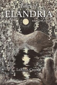 Tales of Elandria : Book One: Sowilo