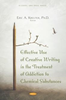 Effective Use of Creative Writing in the Treatment of Addiction to Chemical Substances